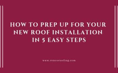 How to Prepare for Your New Roof Installation in 5 Easy Steps