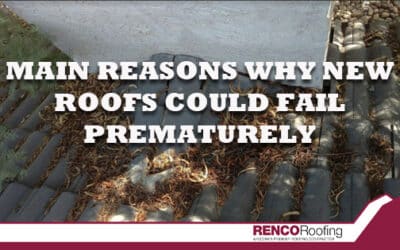 4 Main Reasons Why New Roofs Don’t Last