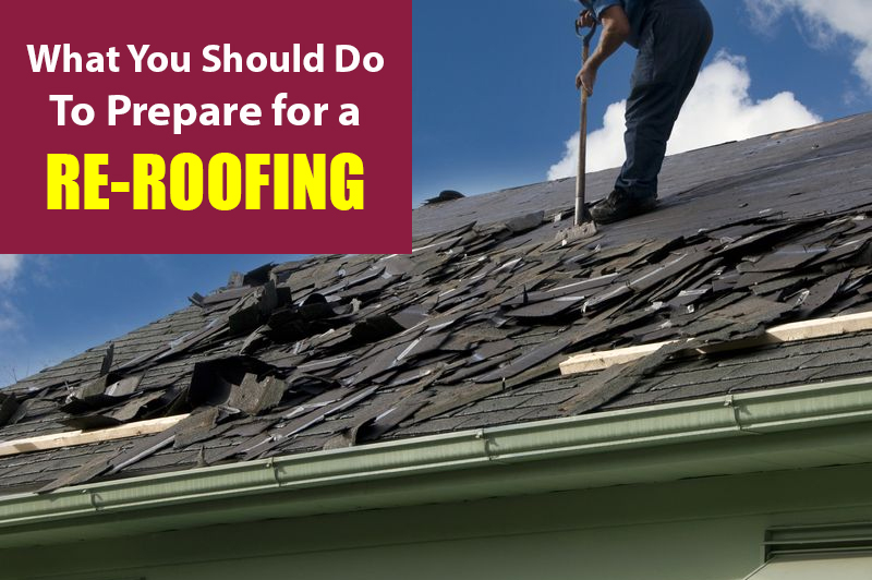 Prepare for a Re-roofing