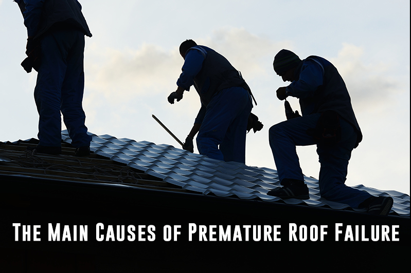 Premature Roof Failure