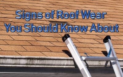 4 Signs of Roof Wear You Should be Aware Of